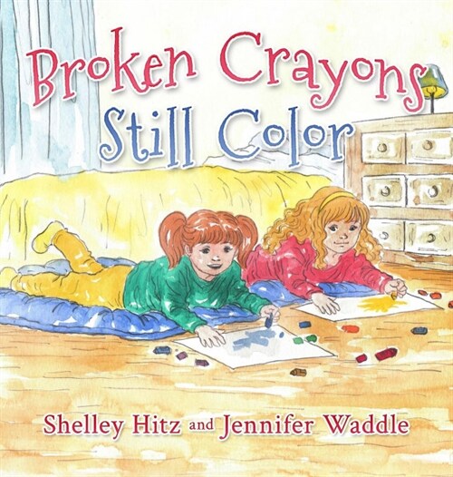 Broken Crayons Still Color (Hardcover)