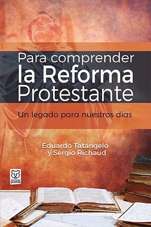 Para Comprender La Reforma Protestante (Paperback)