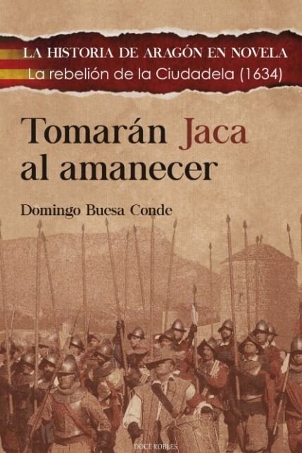 TOMARAN JACA AL AMANECER (Book)