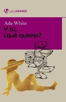 Y TU QUE QUIERES (EDICION EN LETRA GRANDE) (Book)