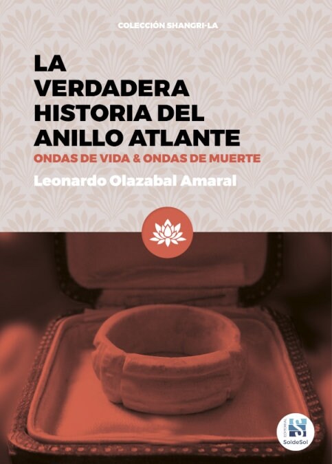 LA VERDADERA HISTORIA DEL ANILLO ATLANTE (Book)