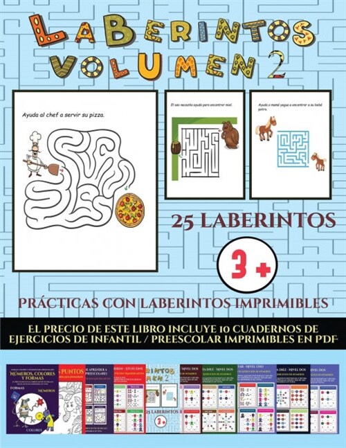 Pr?ticas con laberintos imprimibles (Laberintos - Volumen 2): 25 fichas imprimibles con laberintos a todo color para ni?s de preescolar/infantil (Paperback)