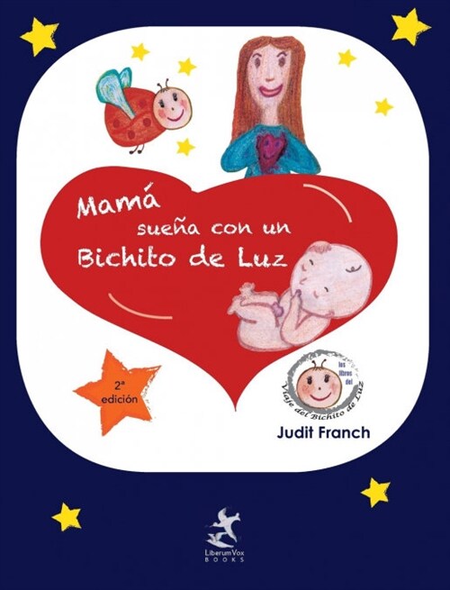 Mam?sue? con un Bichito de Luz (Hardcover)