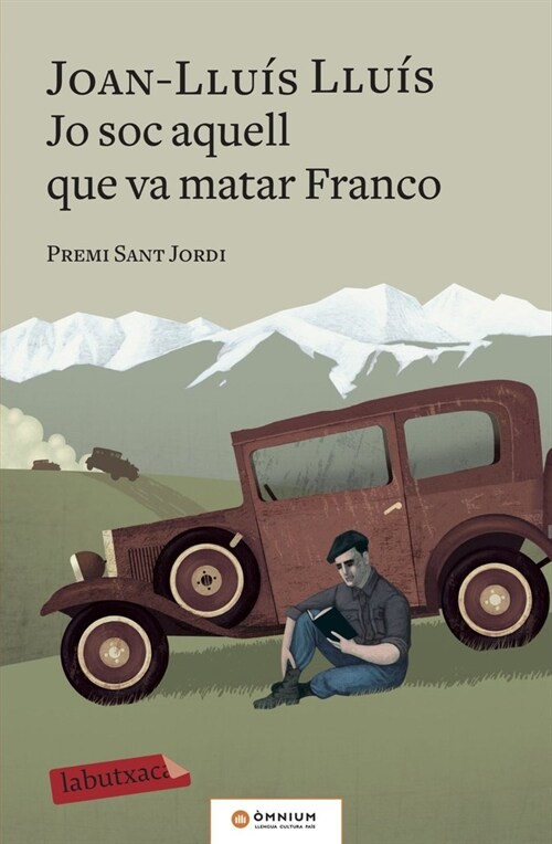 JO SOC AQUELL QUE VA MATAR FRANCO (Paperback)