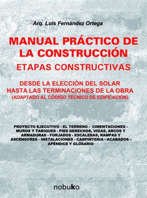 MANUAL PRACTICO DE LA CONSTRUCCION (Book)