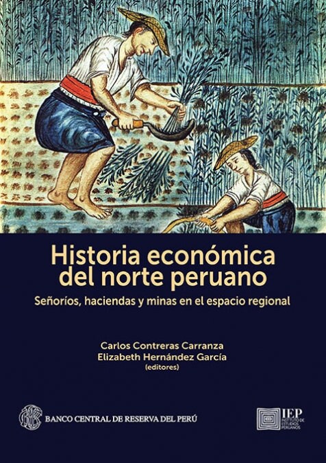 HISTORIA ECONOMICA DEL NORTE PERUANO (Book)