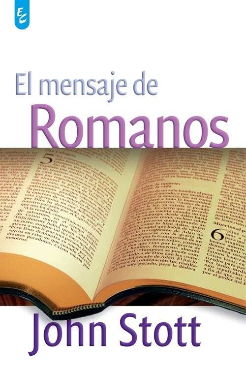 El Mensaje de Romanos (Paperback)