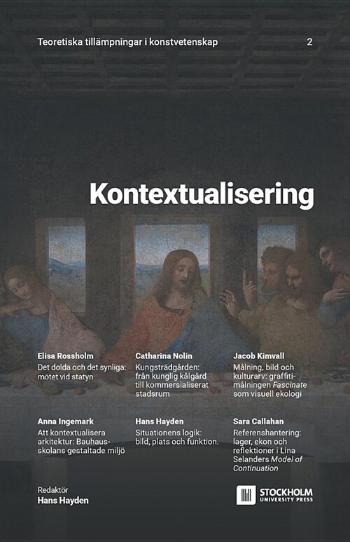 Kontextualisering: Teoretiska till?pningar i konstvetenskap: 2 (Paperback)