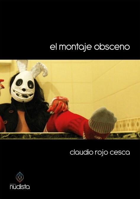 EL MONTAJE OBSCENO (Book)