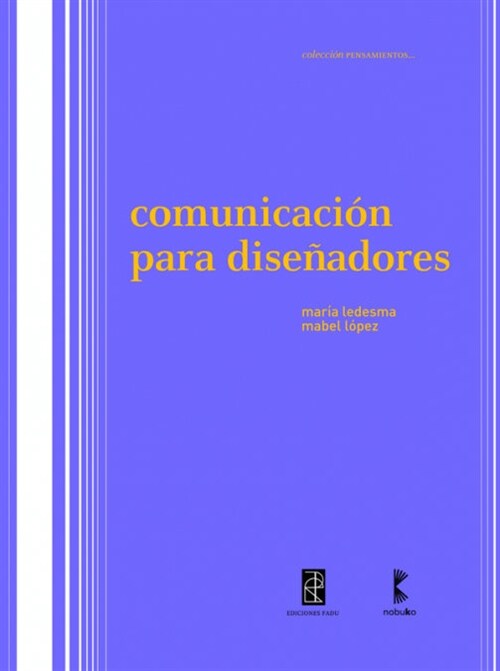 COMUNICACION PARA DISENADORES (Book)