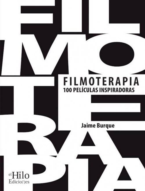 FILMOTERAPIA. (Book)