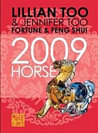 Fortune & Feng Shui 2009 Horse (Paperback)