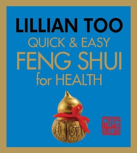 Quick & Easy Feng Shui Health (Paperback)
