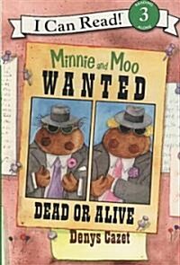 Minnie and Moo Wanted Dead or Alive (4 Paperback/1 CD) (Hardcover)