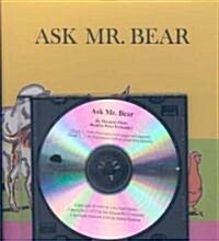 Ask Mr. Bear (1 Hardcover/1 CD) [With Hardcover Book] (Audio CD)