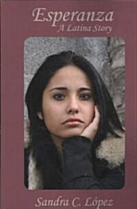 Esperanza: A Latina Story (Paperback)