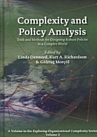 Complexity and Policy Analysis: Tools and Concepts for Designing Robust Policies in a Complex World (Hardcover)