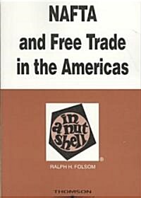 Nafta and Free Trade in the Americas in a Nutshell (Paperback, 3rd)