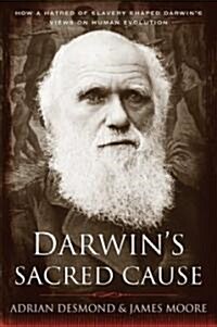 Darwins Sacred Cause (Hardcover)