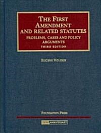 First Amendment and Related Statutes (Hardcover, 3rd)