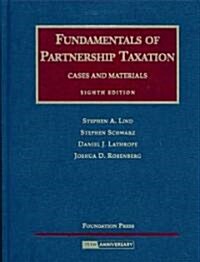 Fundamentals of Partnership Taxation (Hardcover, 8th)