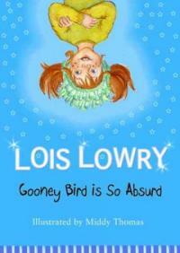 Gooney Bird Is So Absurd (Hardcover)