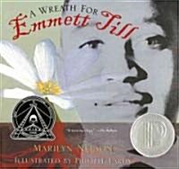 A Wreath for Emmett Till: A Printz Award Winner (Paperback)