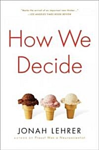 How We Decide (Hardcover)