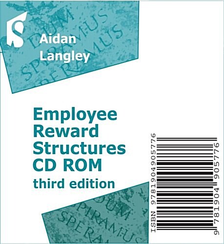 Employee Reward Structures (CD-ROM, 3rd)