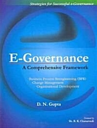 E-Governance: A Comprehensive Framework (Hardcover)