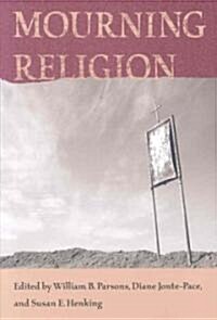 Mourning Religion (Paperback)