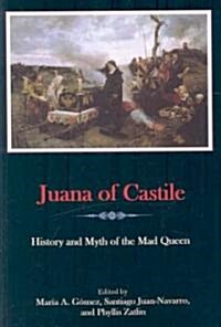 Juana of Castile (Hardcover)