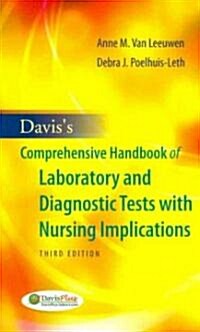 Daviss Comprehensive Handbook of Laboratory and Diagnostic Tests with Nursing Implications (Paperback, 3rd)