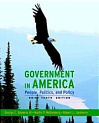 Government in America (Paperback, 10th, Brief)