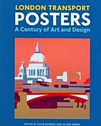 London Transport Posters: A Century of Art and Design (Hardcover)