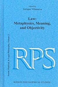 Law: Metaphysics, Meaning, and Objectivity (Hardcover)