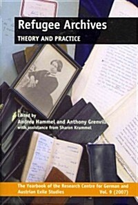 Refugee Archives: Theory and Practice (Paperback)
