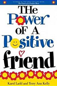 Power of a Positive Friend (Paperback)