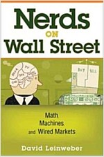 Nerds on Wall Street: Math, Machines and Wired Markets (Hardcover)