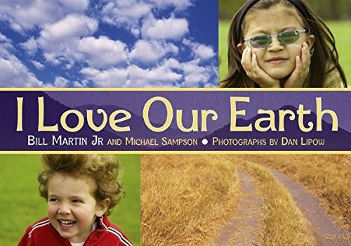 I Love Our Earth (Paperback)