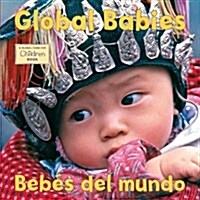 Bebes del Mundo/Global Babies (Board Books)