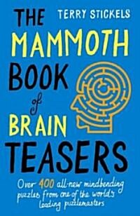 The Mammoth Book of Brain Teasers (Paperback)