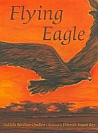 Flying Eagle (Hardcover)