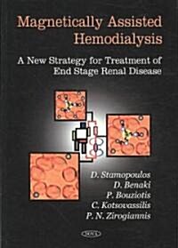 Magnetically-Assisted Hemodialysis (Paperback, UK)