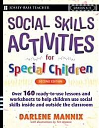 Social Skills Activities for Special Children: Grades K-5 (Paperback, 2)