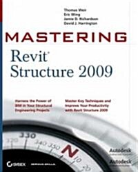 Mastering Revit Structure 2009 (Paperback)