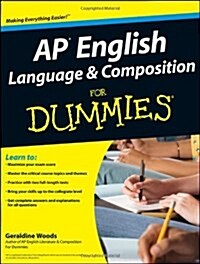 AP English Language & Composition for Dummies (Paperback)