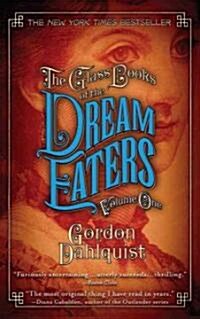 The Glass Books of the Dream Eaters, Volume One (Paperback)