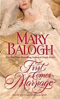 First Comes Marriage (Mass Market Paperback)