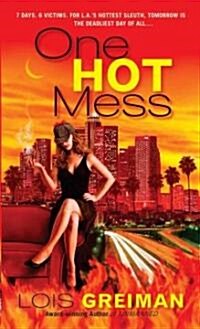 One Hot Mess (Mass Market Paperback)